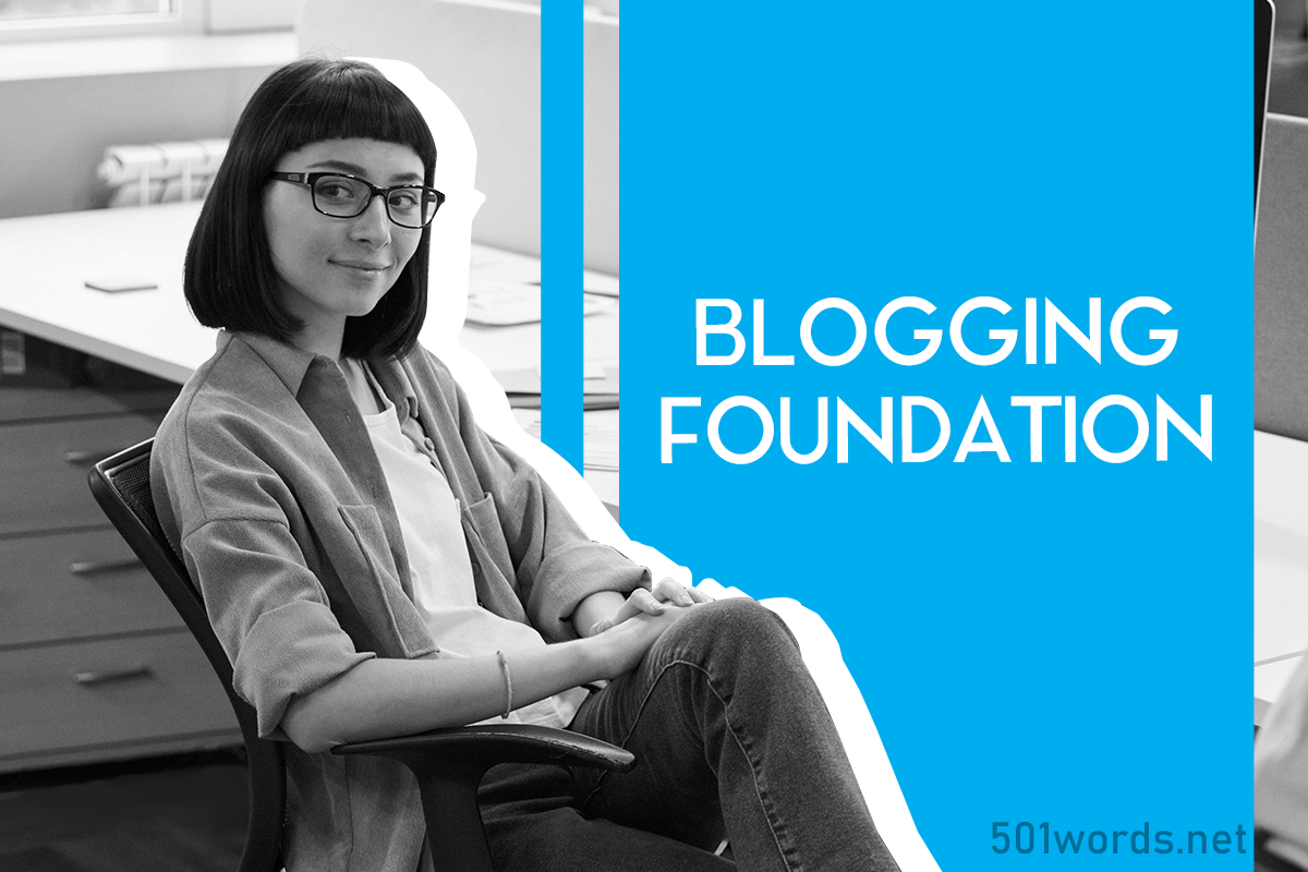 blogging foundation