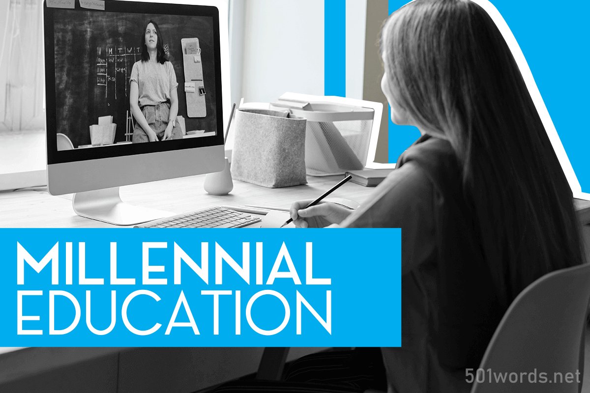 Millennial Education